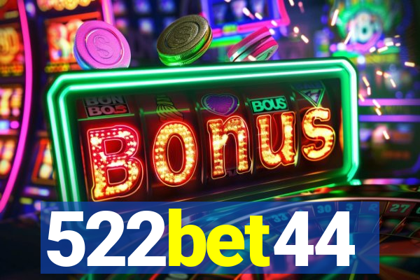 522bet44