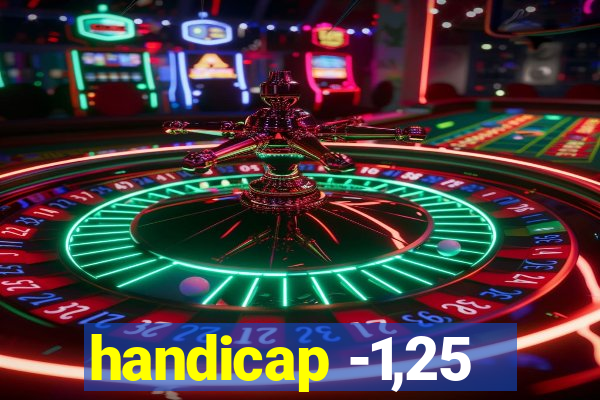 handicap -1,25