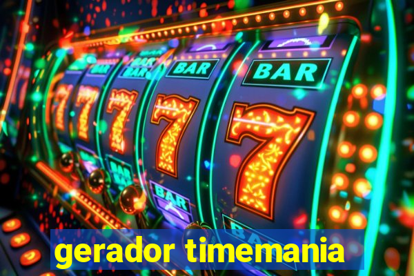 gerador timemania
