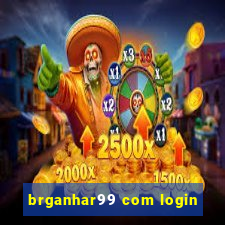 brganhar99 com login