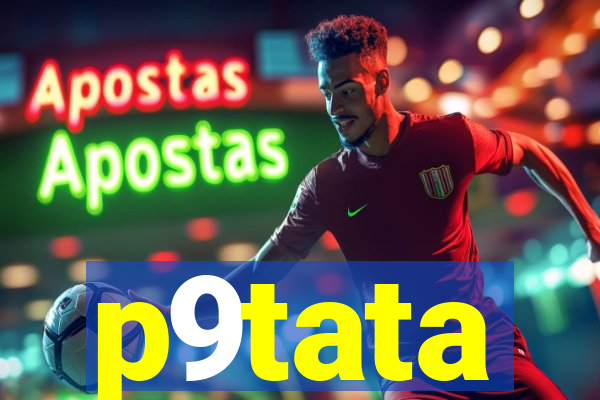 p9tata