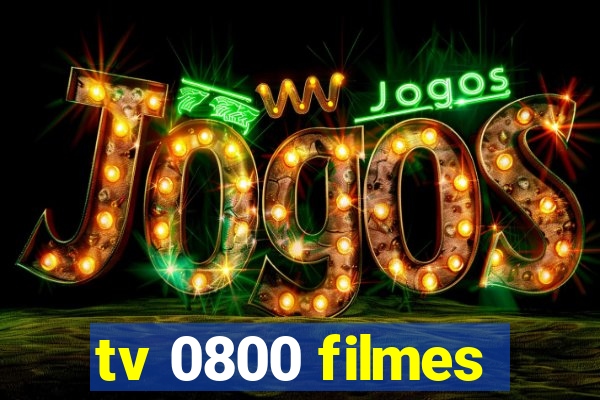 tv 0800 filmes