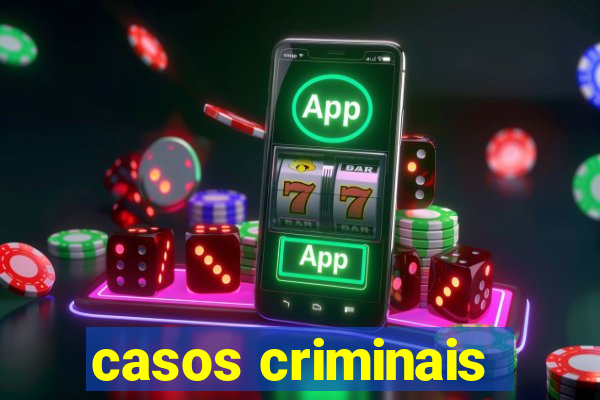 casos criminais