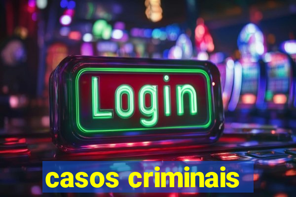 casos criminais