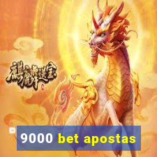 9000 bet apostas
