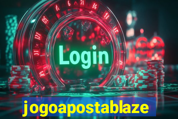 jogoapostablaze
