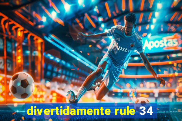 divertidamente rule 34