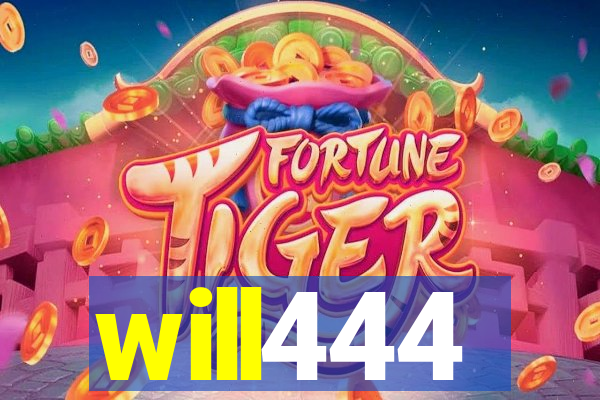 will444