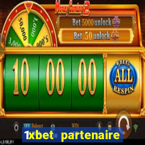 1xbet partenaire apk download