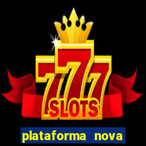 plataforma nova deposito minimo 1 real
