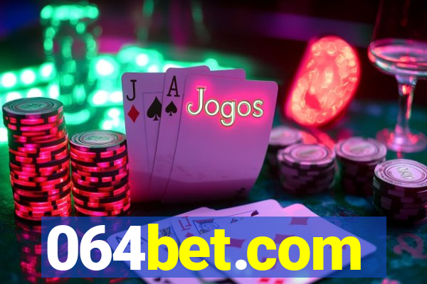 064bet.com