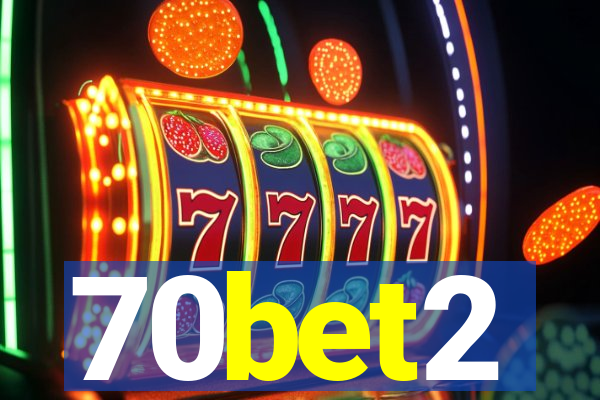 70bet2