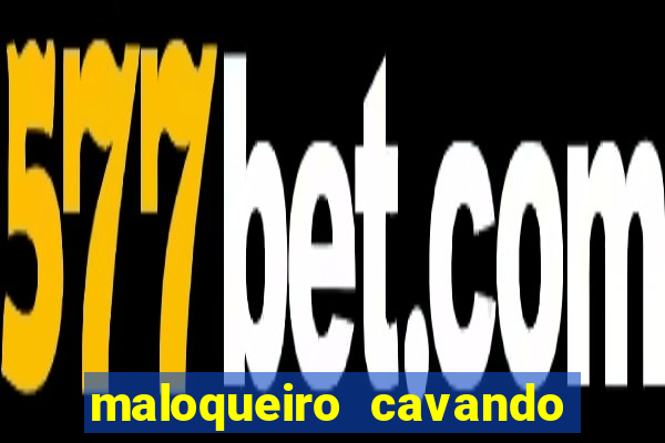 maloqueiro cavando sua cova portal do zacarias