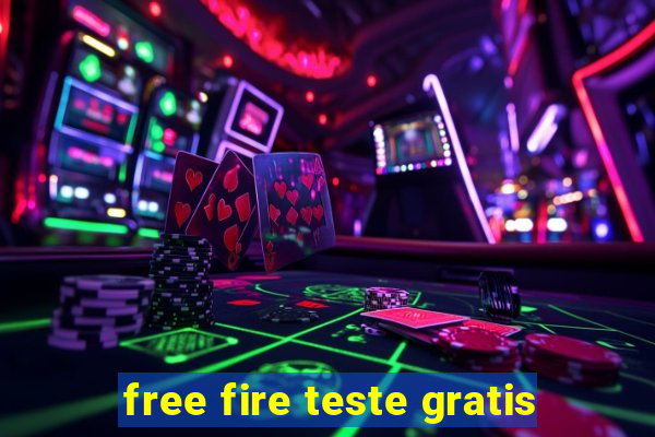 free fire teste gratis