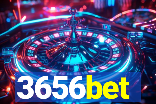 3656bet