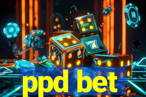 ppd bet