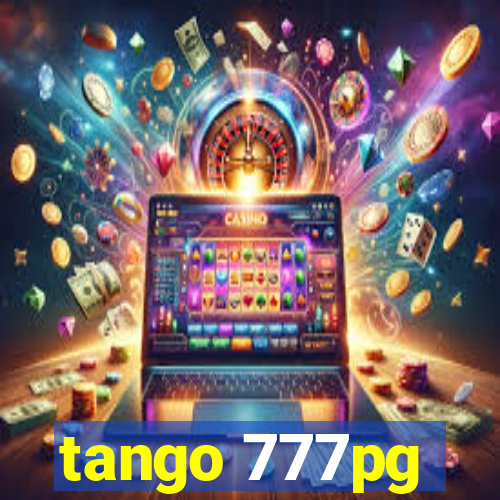 tango 777pg