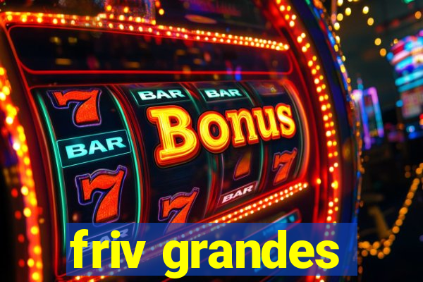 friv grandes