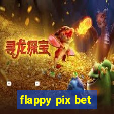 flappy pix bet