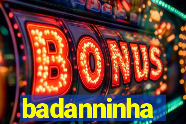 badanninha