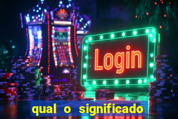qual o significado do jogo