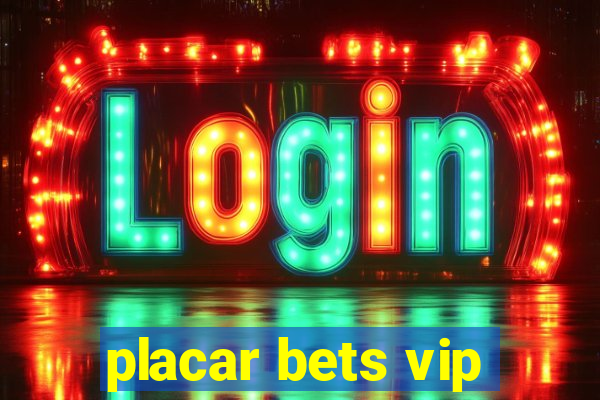 placar bets vip
