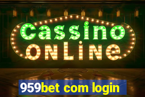 959bet com login