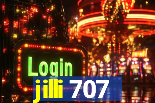 jilli 707