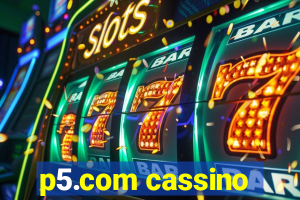 p5.com cassino