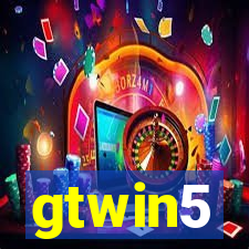 gtwin5
