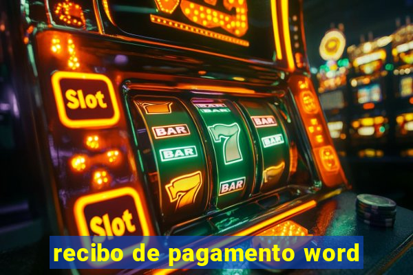 recibo de pagamento word