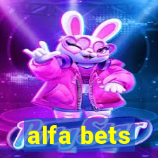 alfa bets