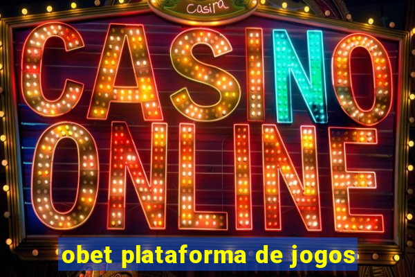 obet plataforma de jogos