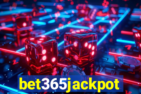 bet365jackpot