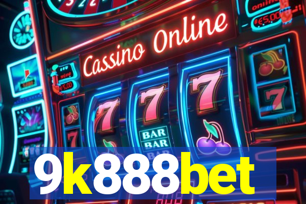 9k888bet
