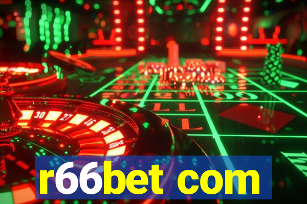 r66bet com