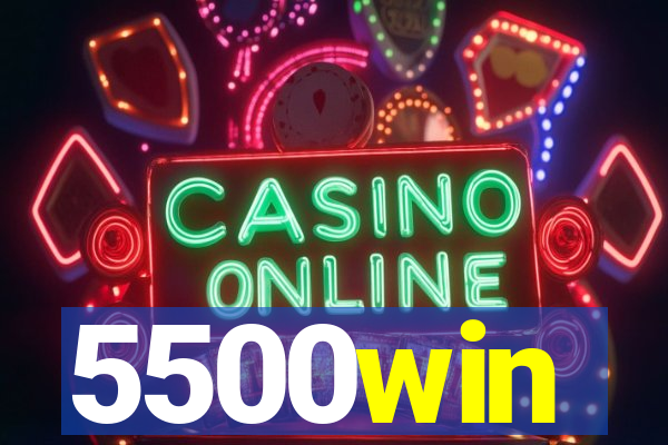 5500win