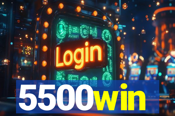 5500win