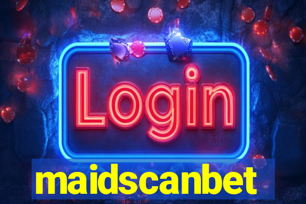 maidscanbet
