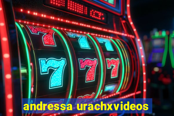 andressa urachxvideos