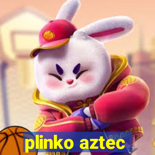 plinko aztec