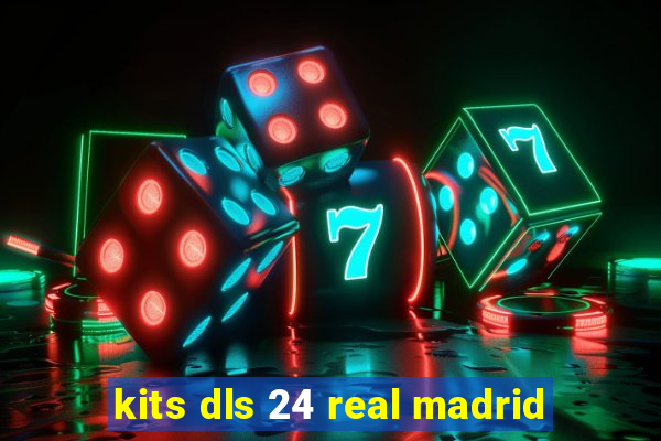 kits dls 24 real madrid