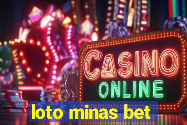 loto minas bet