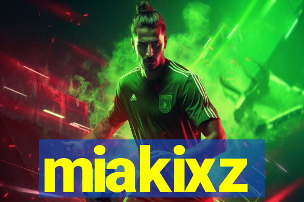 miakixz