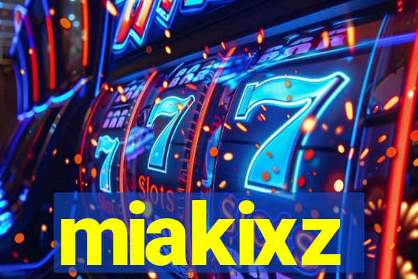 miakixz