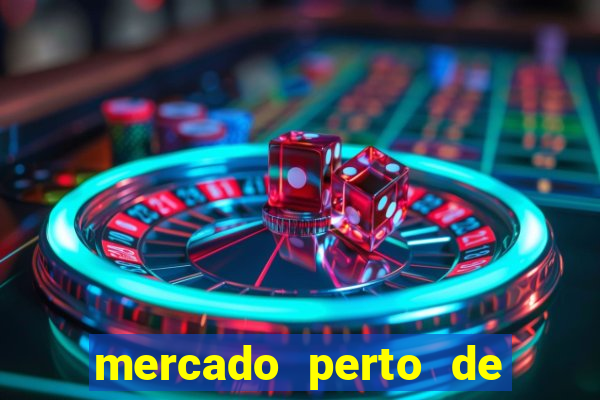 mercado perto de mim open now