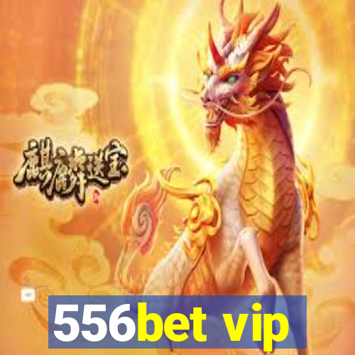 556bet vip