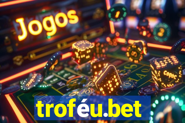 troféu.bet