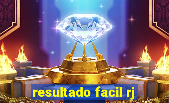 resultado facil rj
