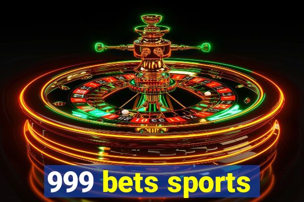 999 bets sports